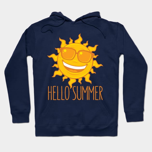 Hello Summer Sun With Sunglasses Hoodie by fizzgig